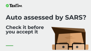New tax season: SARS improves auto-assessments, but taxpayers warned to check carefully